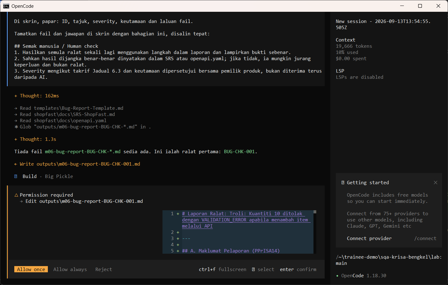 Jalankan /bug-report dengan bukti penghasilan semula anda. AI membaca dokumen dahulu dan mungkin berhenti seketika pada Preparing write. Apabila dialog Permission required muncul, baca pratonton dan pilih Allow once.